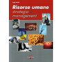 Risorse umane. Strategia & management