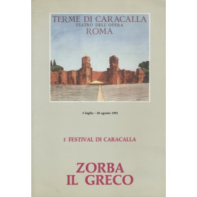 1° FESTIVAL DI CARACALLA. ZORBA IL GRECO