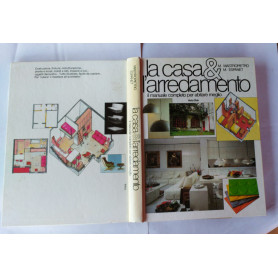 La casa & l'arredamento il manuale completo per abitare meglio