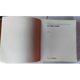 Renzo Piano Building Workshop. Le città  visibili.