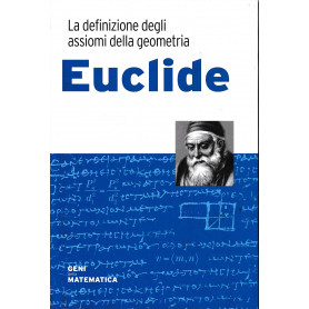 Euclide. la definizione degli assiomi della geometria
