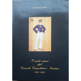 I cento anni del Circolo Canottieri Aniene 1982 - 1992