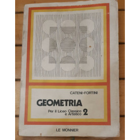 GEOMETRIA 2 Per il liceo classico e artistico 2