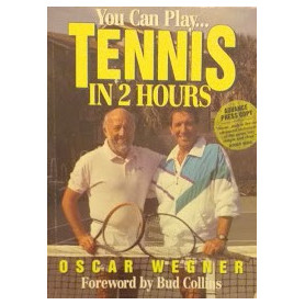 You can play..Tennis in 2 Hours