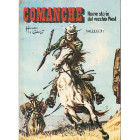 Comanche. Nuove storie del vecchio west. Red dust. Guerrieri senza speranza. I lupi del Wyoming
