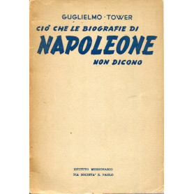 Ciò che le biografie di Napoleone non dicono