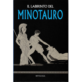 Il labirinto del Minotauro