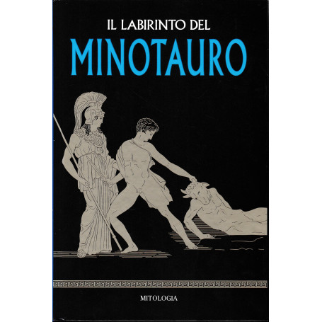 Il labirinto del Minotauro