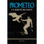 Prometeo e il segreto del fuoco
