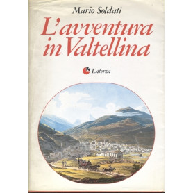 L'AVVENTURA IN VALTELLINA