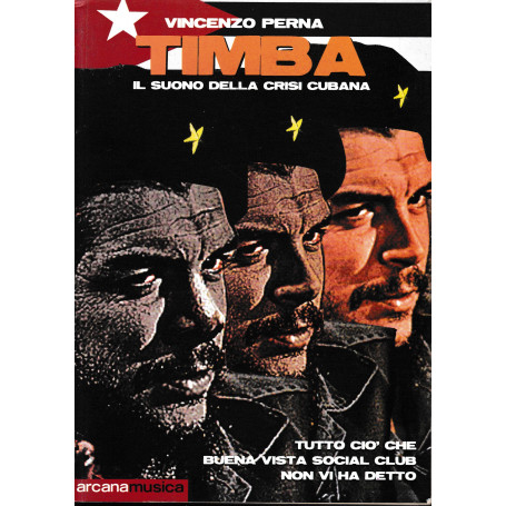 Timba. Il suono della crisi cubana. Ciò che Buena Vista Social Club non vi ha detto