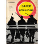 Saper cacciare