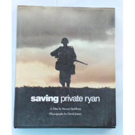 Saving Private Ryan. A Film by Steven Spielberg