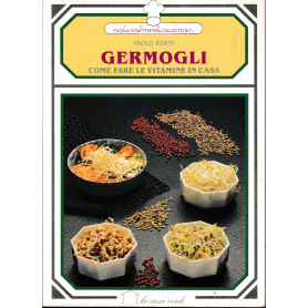 Germogli. Come fare le vitamine in casa