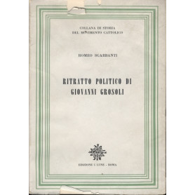RITRATTO POLITICO DI GIOVANNI GROSOLI