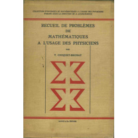 Recueil de problemes de mathematiques a l'usage des physiciens
