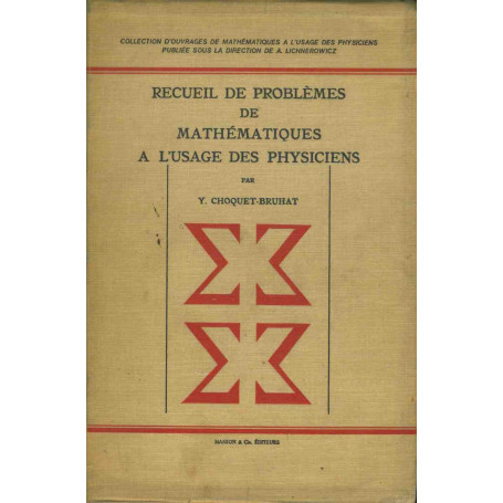 Recueil de problemes de mathematiques a l'usage des physiciens