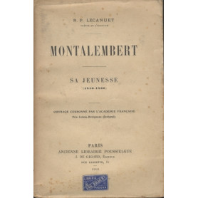 MONTALEMBERT - Sa jeunesse (1810-1836)