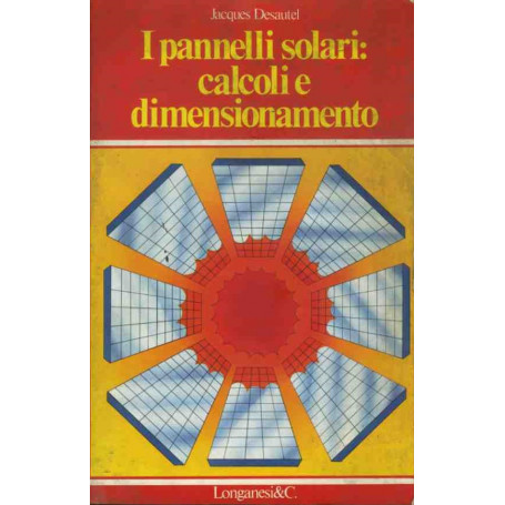 I pannelli solari: calcoli e dimensionamento