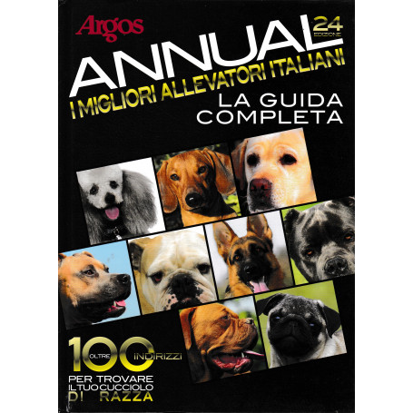 Annual. I migliori allevatori italiani. Guida completa