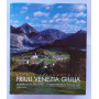 Friuli Venezia Giulia. Un percorso tra arte