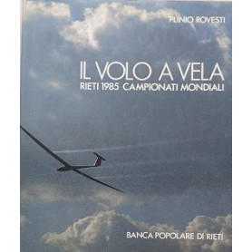 Il volo a vela. Rieti 1985. Campoionati mondiali