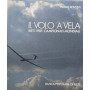 Il volo a vela. Rieti 1985. Campoionati mondiali