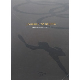 Journey to Beijing. Tennis Celebrates The Olympics