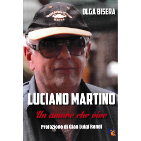 Luciano Martino. Un amore che vive
