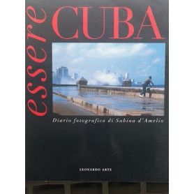 Essere Cuba. Diario fotografico di Sabina D'Amelio
