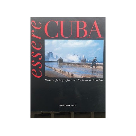Essere Cuba. Diario fotografico di Sabina D'Amelio
