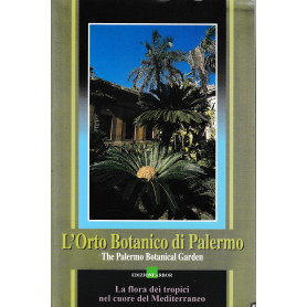L'Orto Botanico di Palermo. Testo bilingue