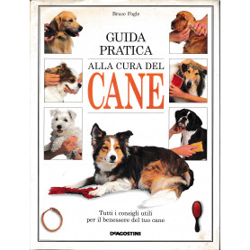 Guida pratica alla cura del cane