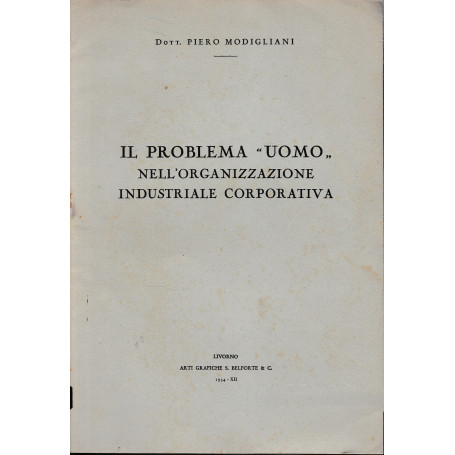 Il problema "uomo" nell'organizzazione industriale corporativa