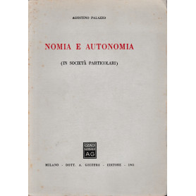 Nomia e autonomia (in società  particolari)