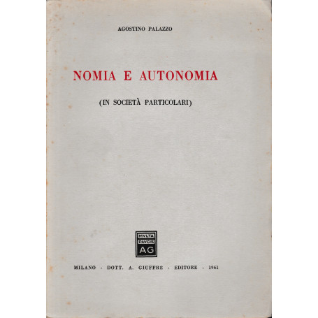 Nomia e autonomia (in società  particolari)