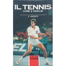Il Tennis: come e perché