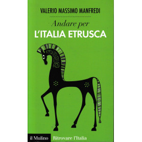 Andare per l'Italia etrusca