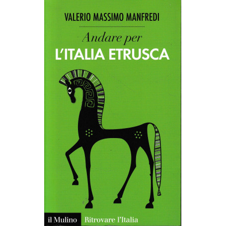 Andare per l'Italia etrusca
