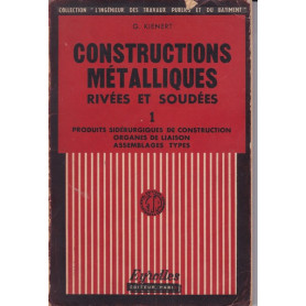 Constructions métallique rivées et soudées. 1