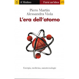 L' era dell'atomo. Energia