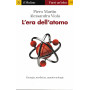 L' era dell'atomo. Energia
