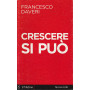 Crescere si può