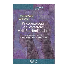 Psicopatologia del carattere e disfunzioni sociali