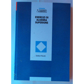 Esercizi di algebra superiore