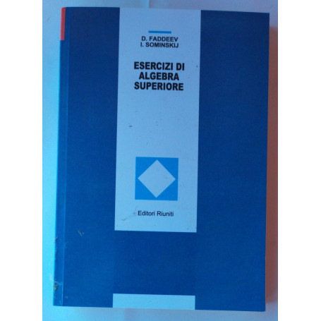 Esercizi di algebra superiore