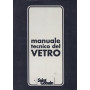 Manuale tecnico del vetro