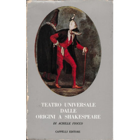 Teatro universale dalle origini a Shakespeare