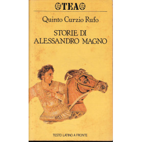 Storie di Alessandro Magno. Testo Latino a fronte