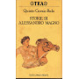 Storie di Alessandro Magno. Testo Latino a fronte